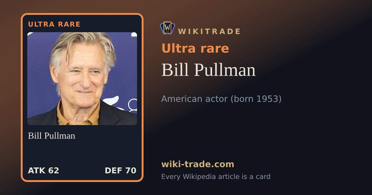 Bill Pullman — Ultra rare card