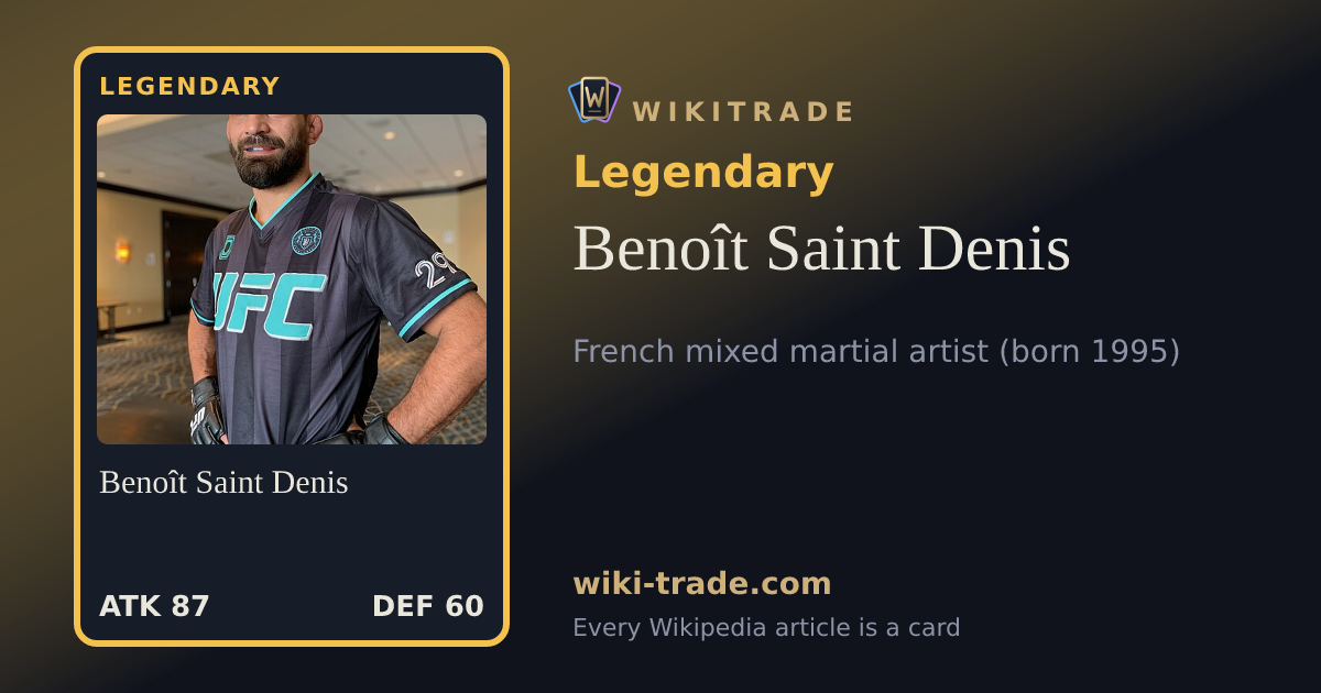 Benoît Saint Denis — Legendary card