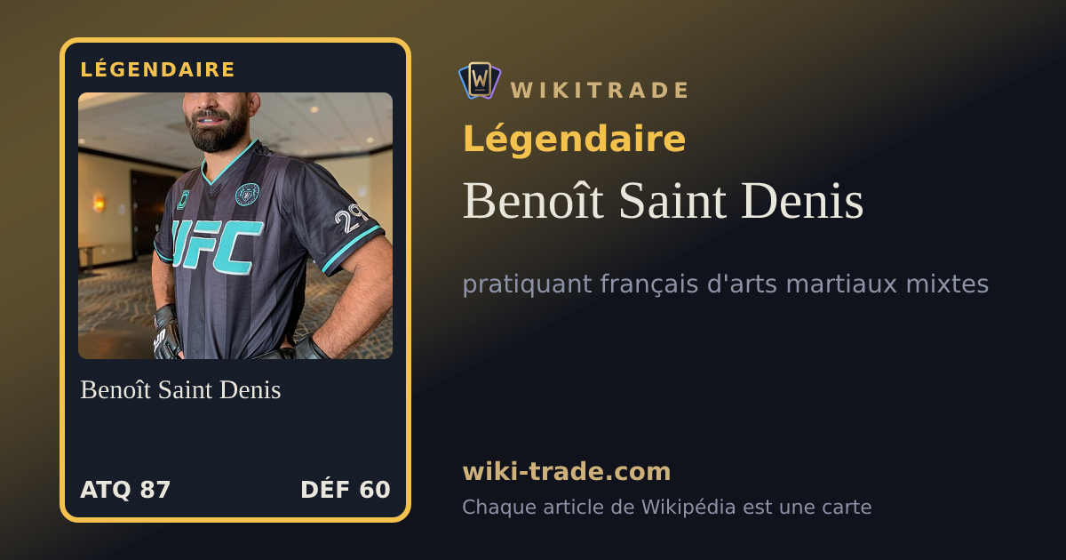 Benoît Saint Denis — carte Légendaire