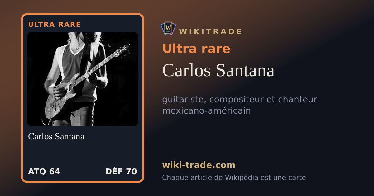 Carlos Santana — carte Ultra rare