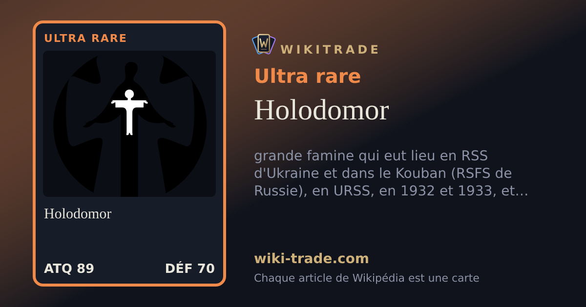 Holodomor — carte Ultra rare