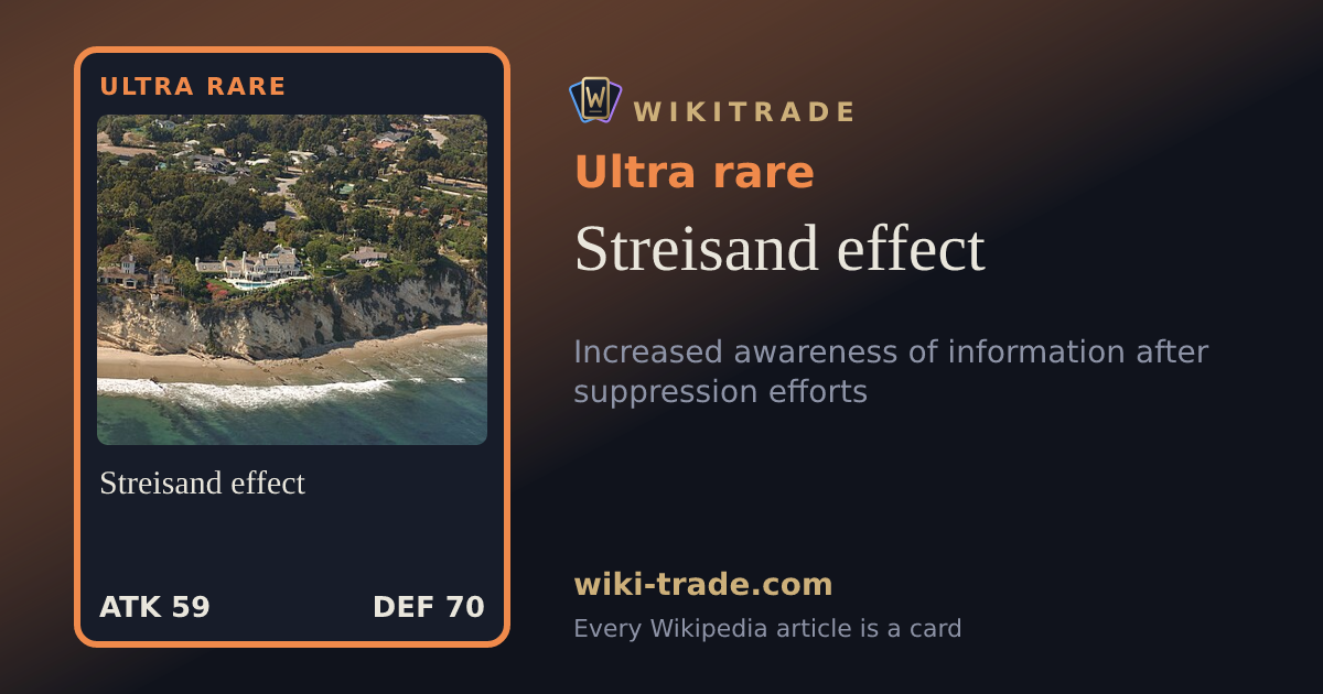 Streisand effect — Ultra rare card