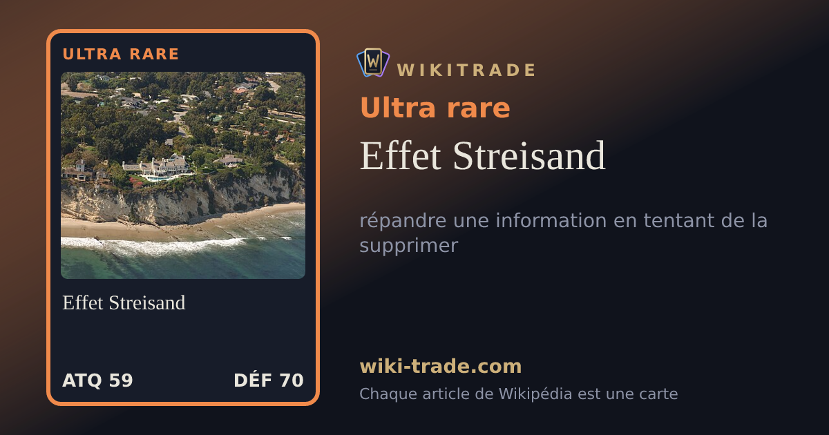 Effet Streisand — carte Ultra rare