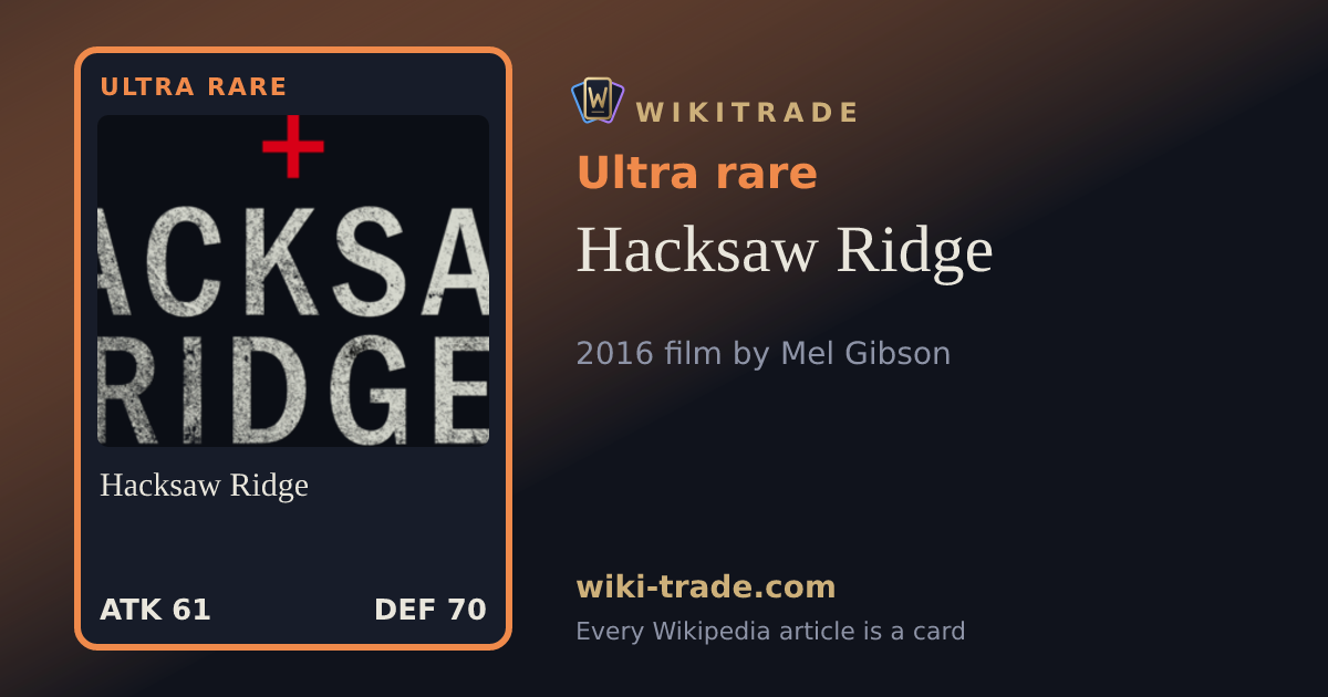 Hacksaw Ridge — Ultra rare card