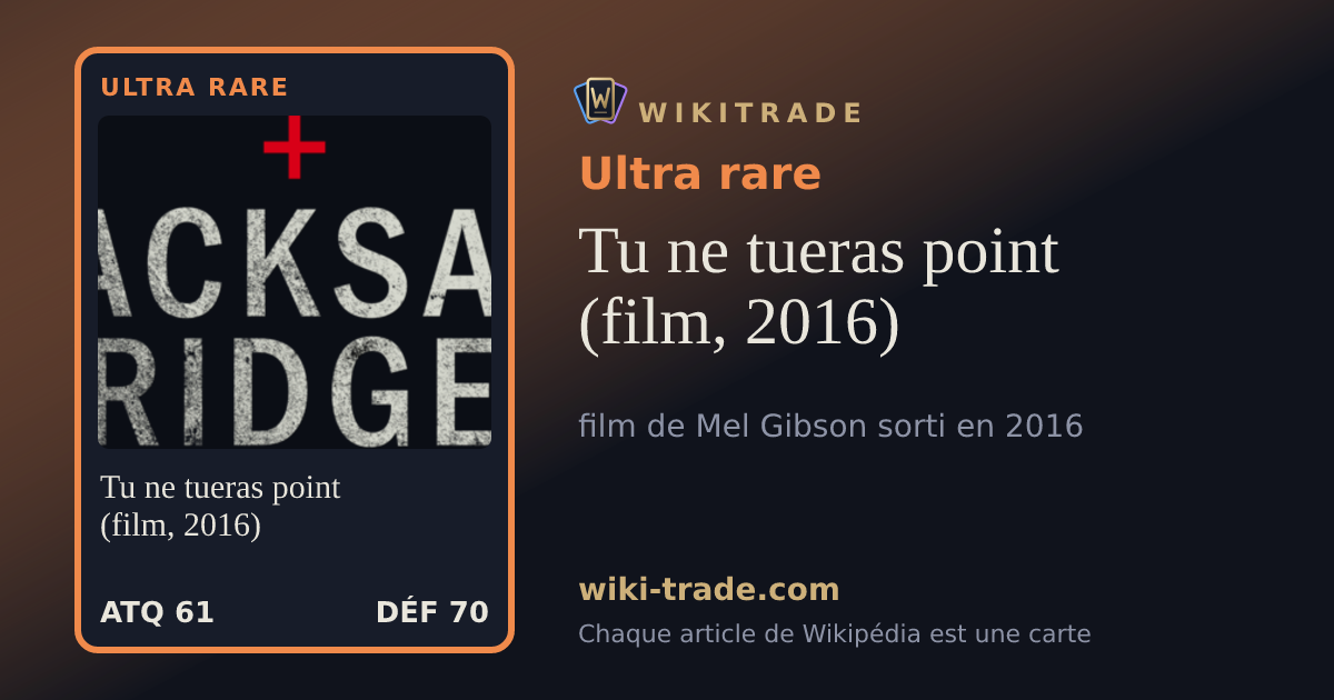 Tu ne tueras point (film, 2016) — carte Ultra rare