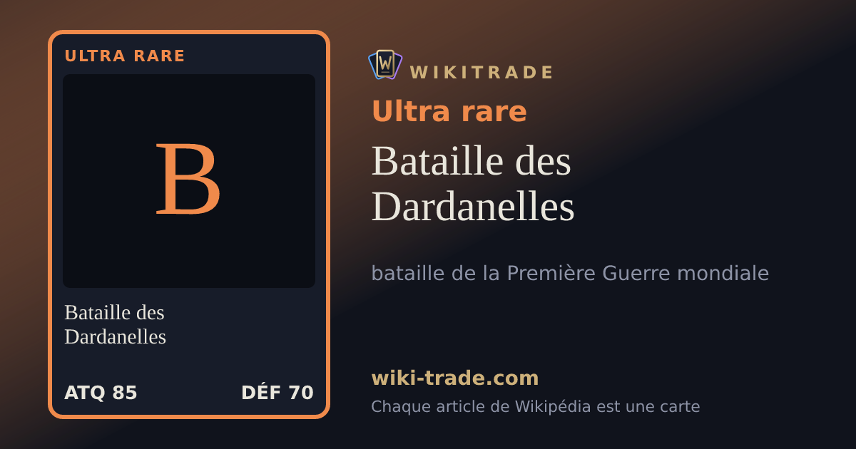 Bataille des Dardanelles — carte Ultra rare