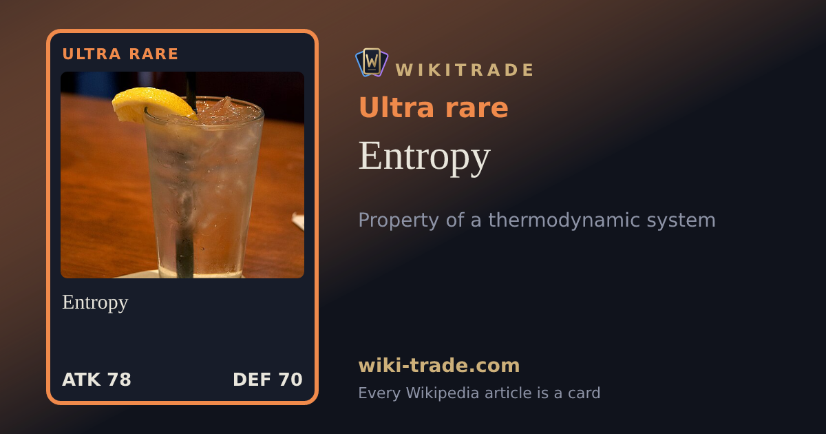 Entropy — Ultra rare card