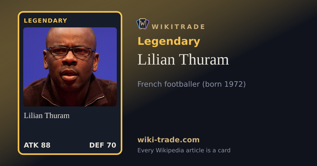 Lilian Thuram — Legendary card