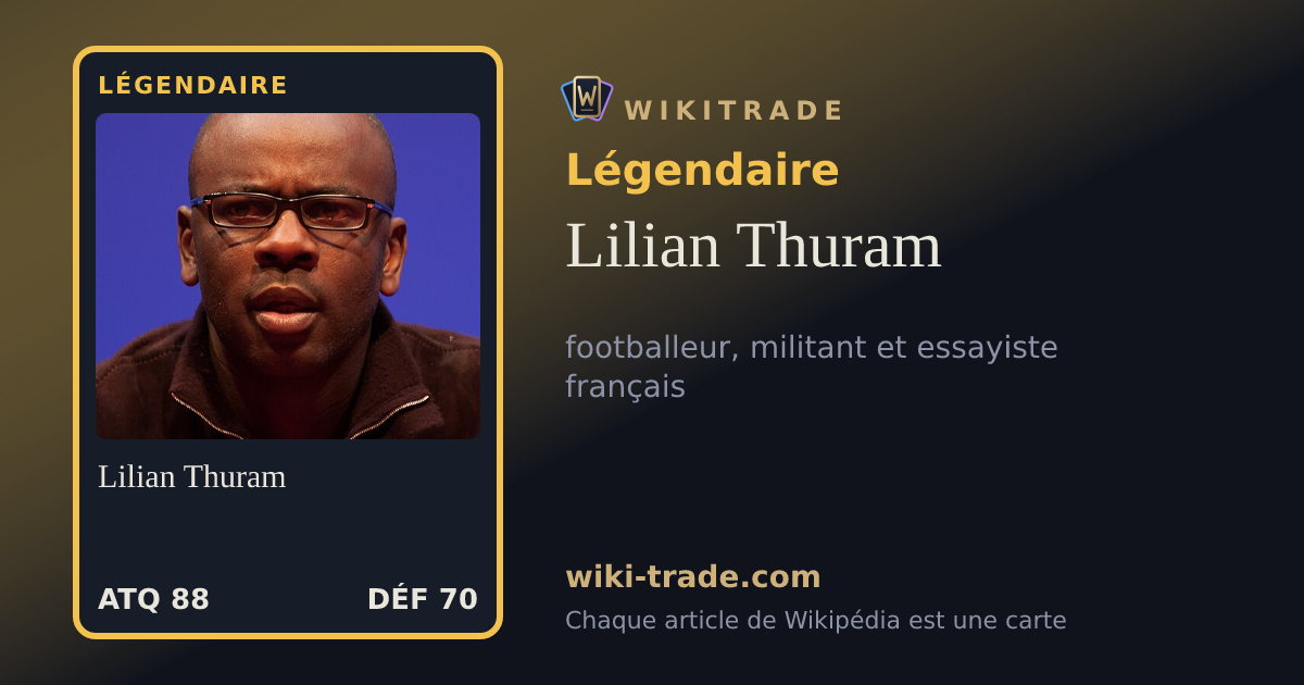 Lilian Thuram — carte Légendaire