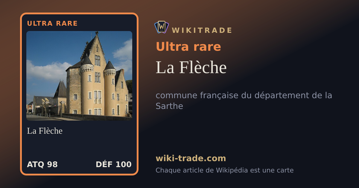La Flèche — carte Ultra rare