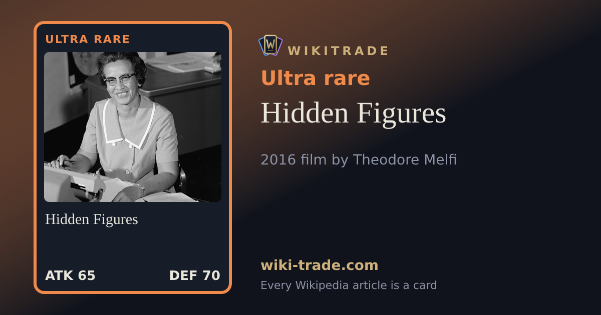 Hidden Figures — Ultra rare card