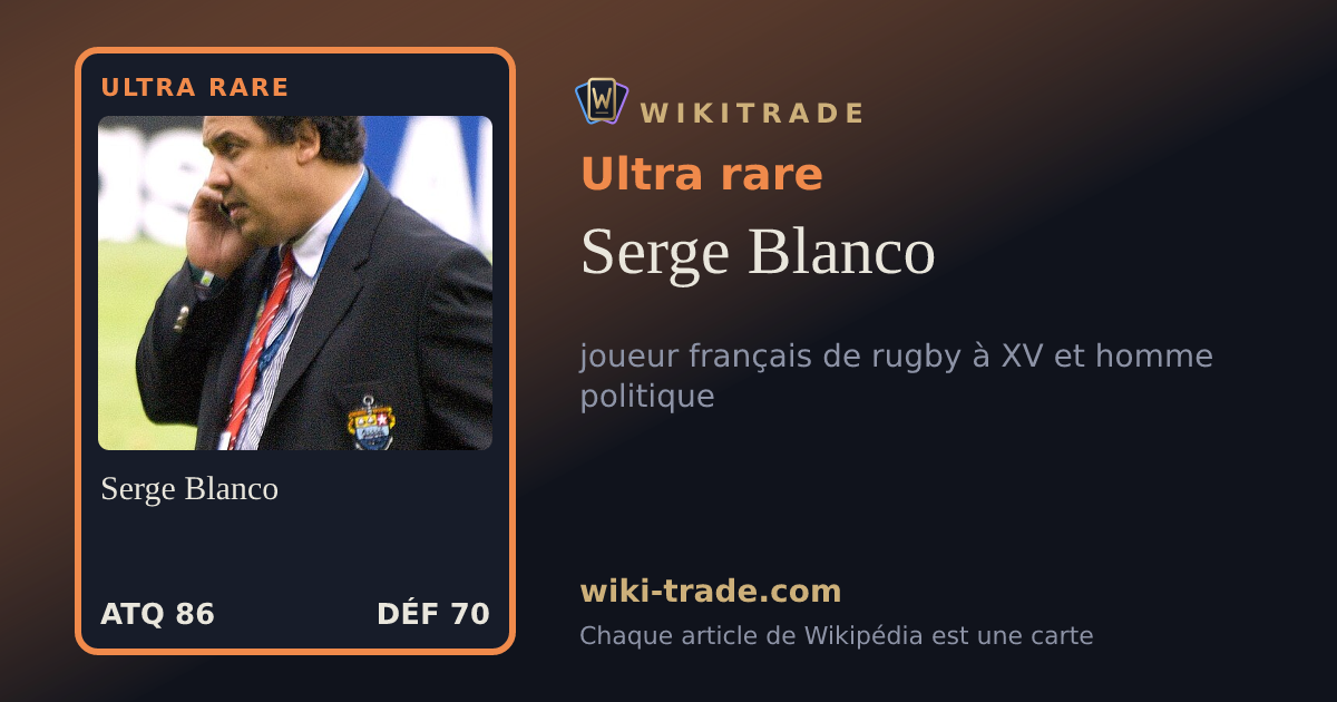 Serge Blanco — carte Ultra rare
