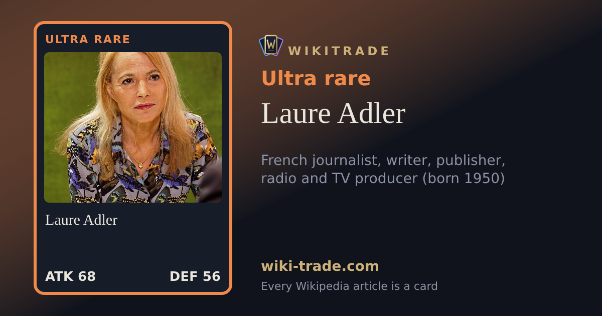 Laure Adler — Ultra rare card