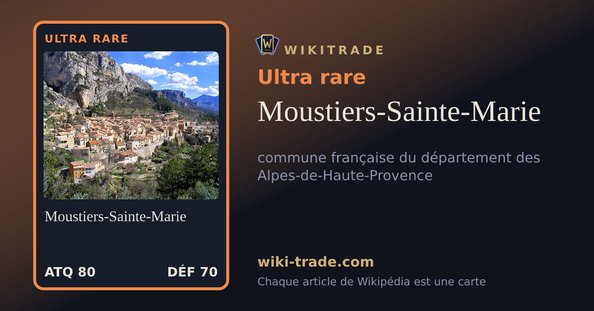Moustiers-Sainte-Marie — carte Ultra rare