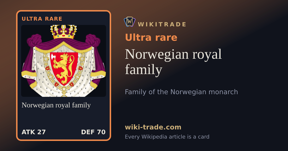 Norwegian royal family — Ultra rare card
