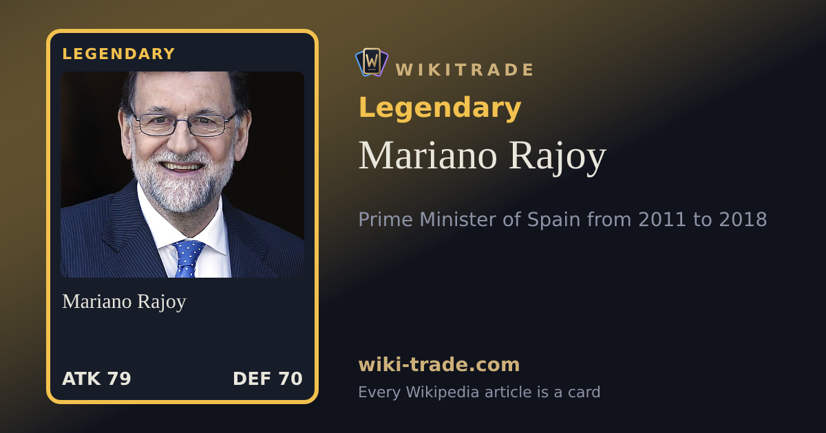 Mariano Rajoy — Legendary card