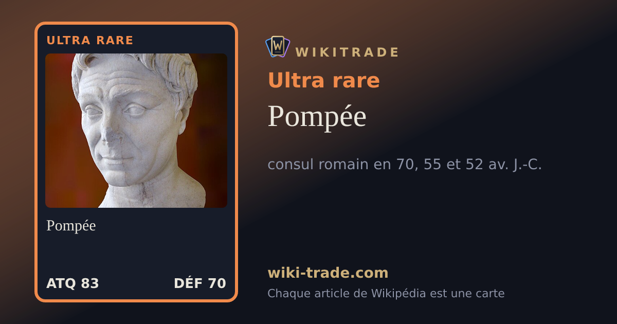 Pompée — carte Ultra rare