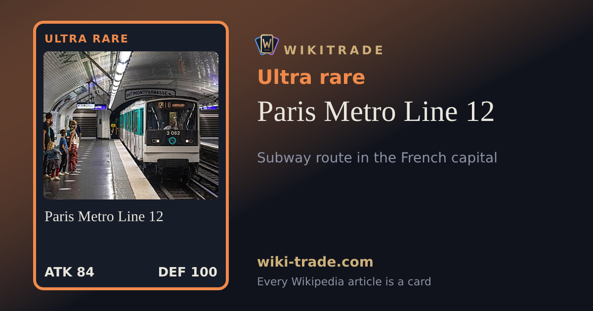 Paris Metro Line 12 — Ultra rare card