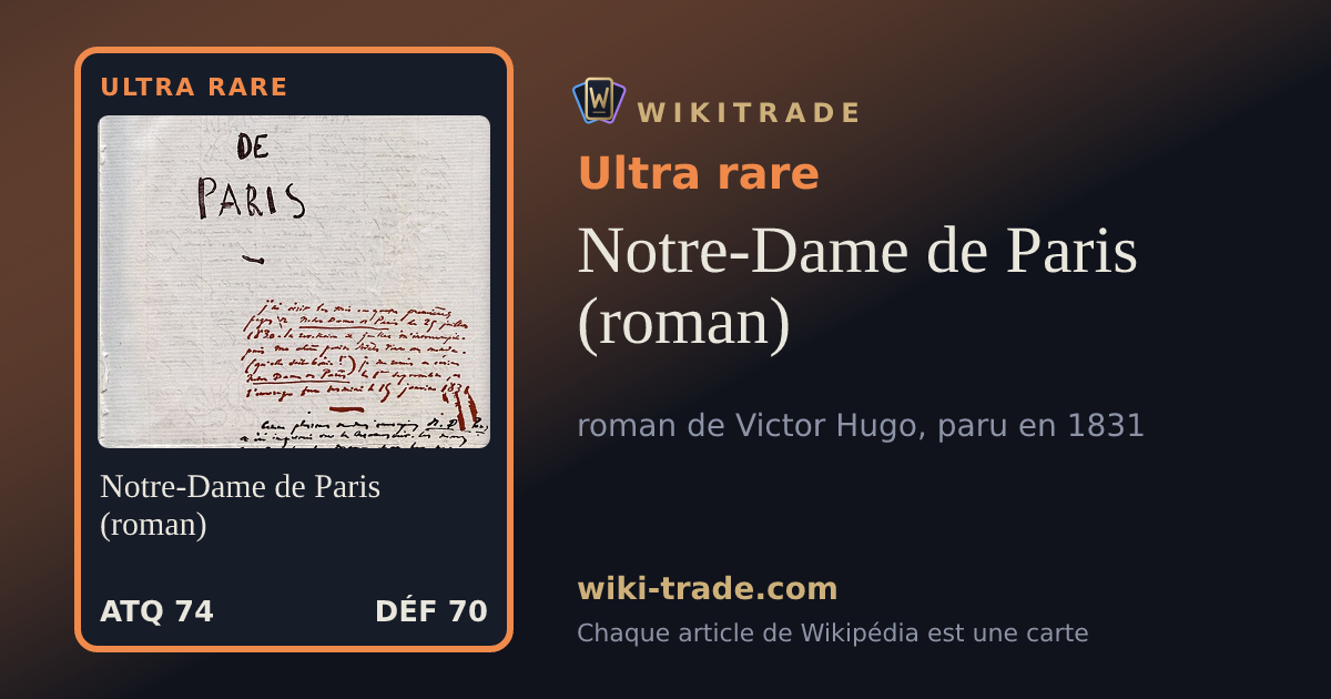 Notre-Dame de Paris (roman) — carte Ultra rare