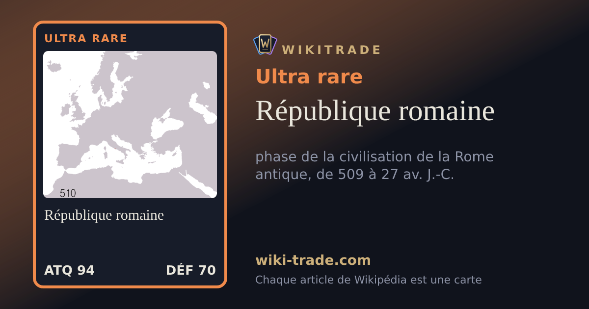 République romaine — carte Ultra rare