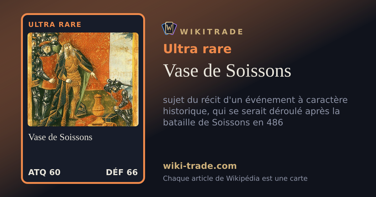 Vase de Soissons — carte Ultra rare