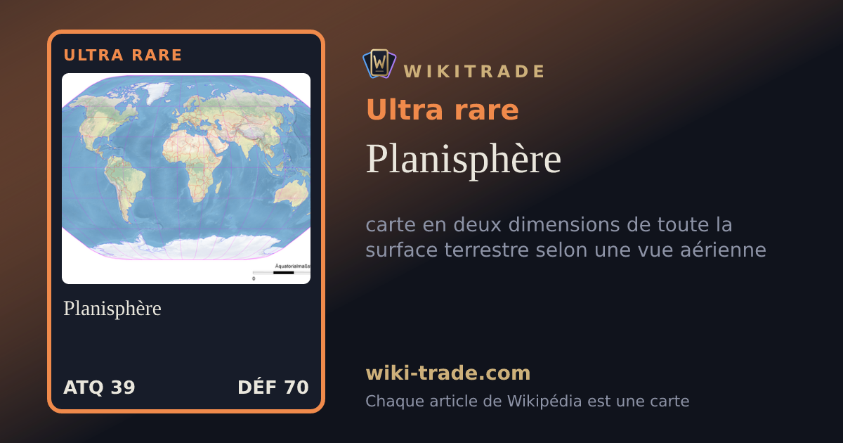 Planisphère — carte Ultra rare