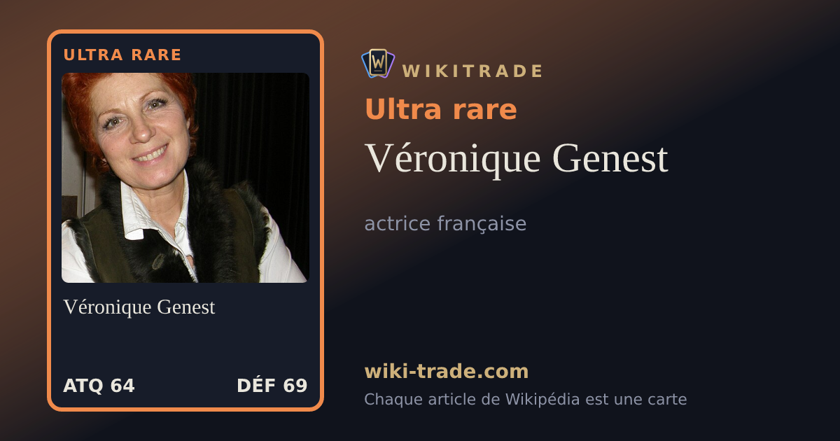 Véronique Genest — carte Ultra rare