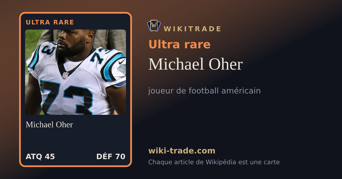 Michael Oher — carte Ultra rare