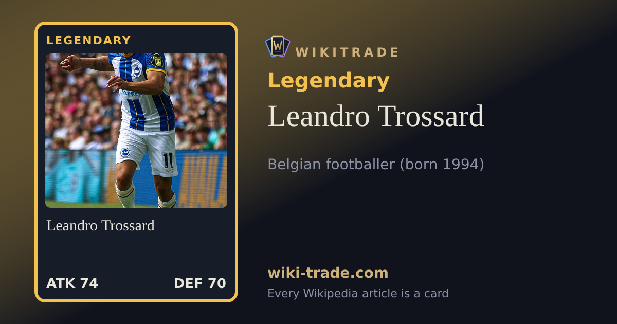 Leandro Trossard — Legendary card