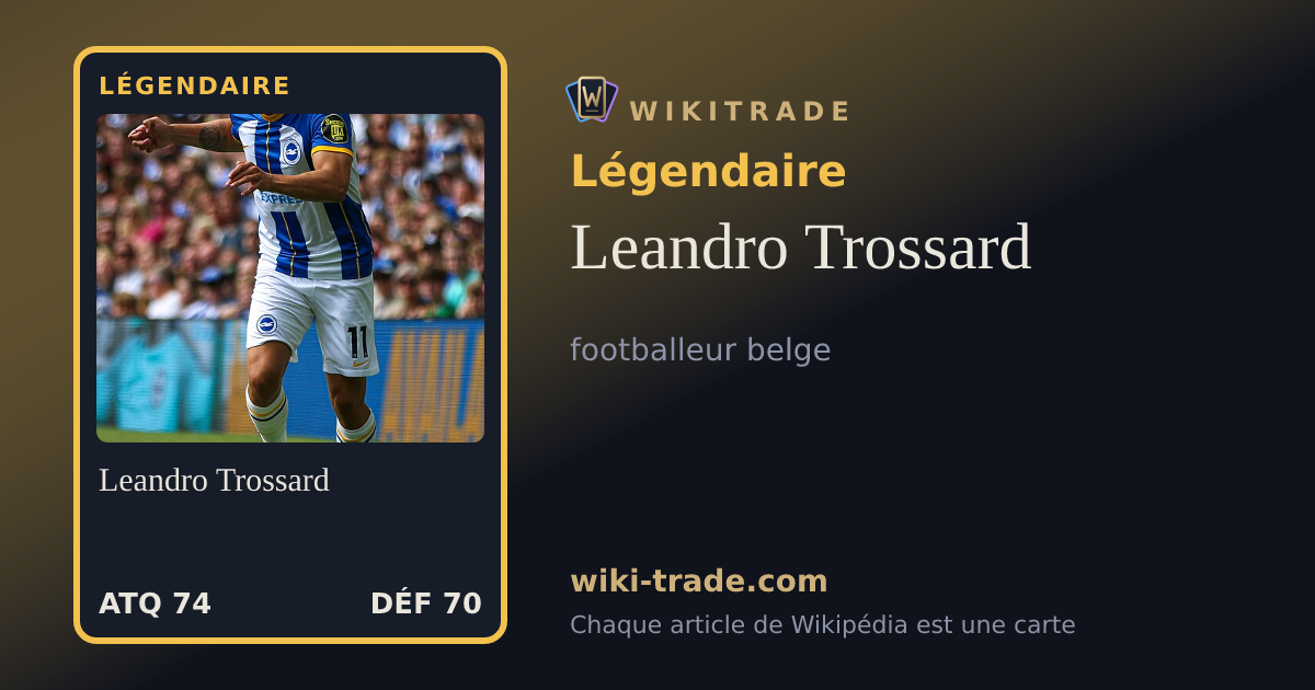 Leandro Trossard — carte Légendaire