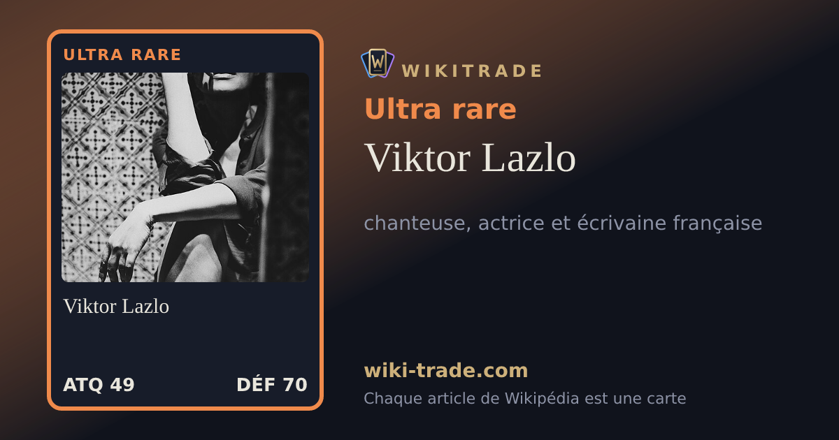 Viktor Lazlo — carte Ultra rare