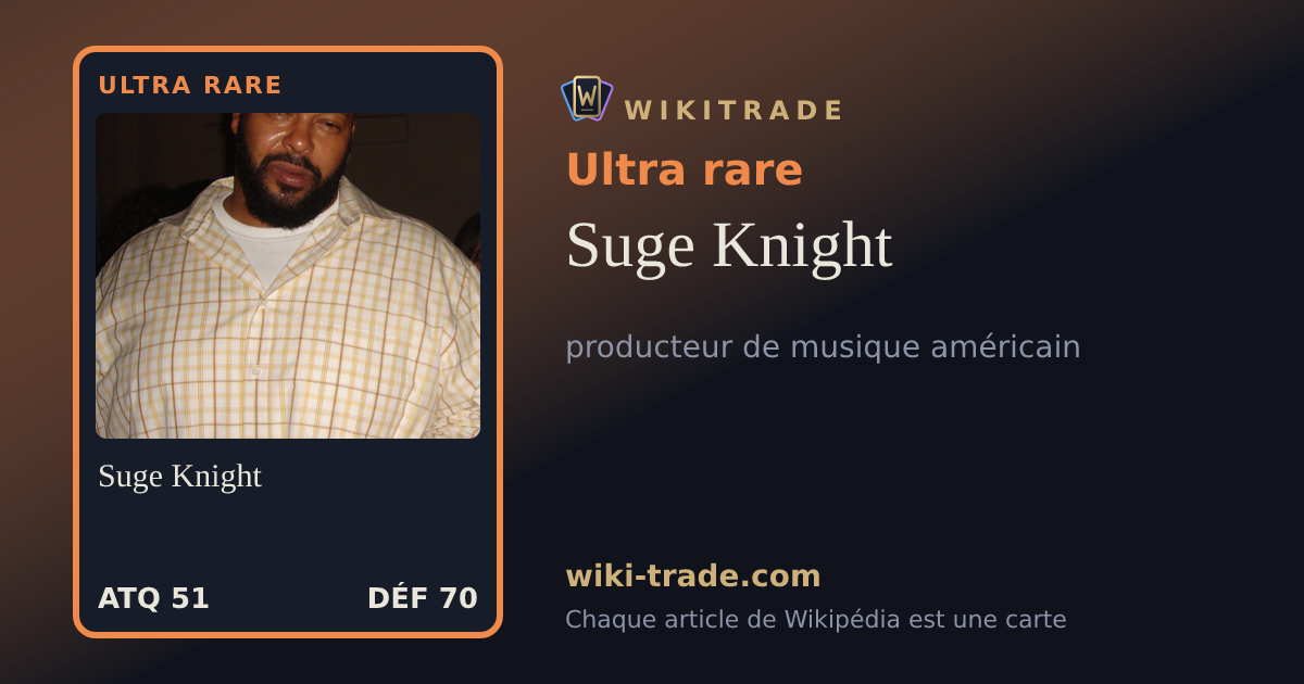 Suge Knight — carte Ultra rare