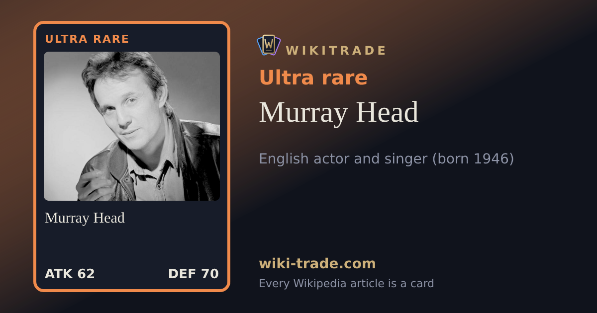 Murray Head — Ultra rare card