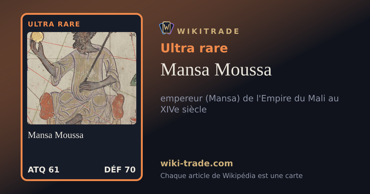 Mansa Moussa — carte Ultra rare