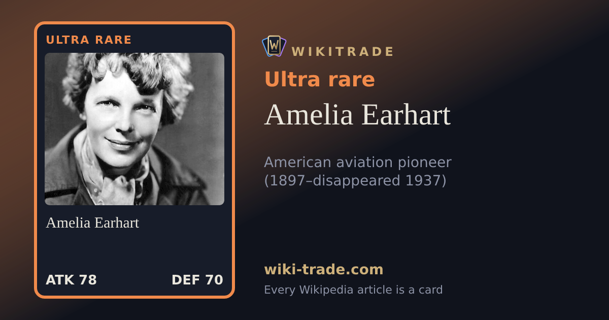 Amelia Earhart — Ultra rare card