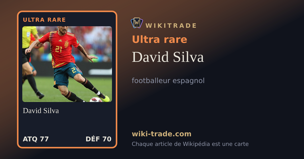 David Silva — carte Ultra rare