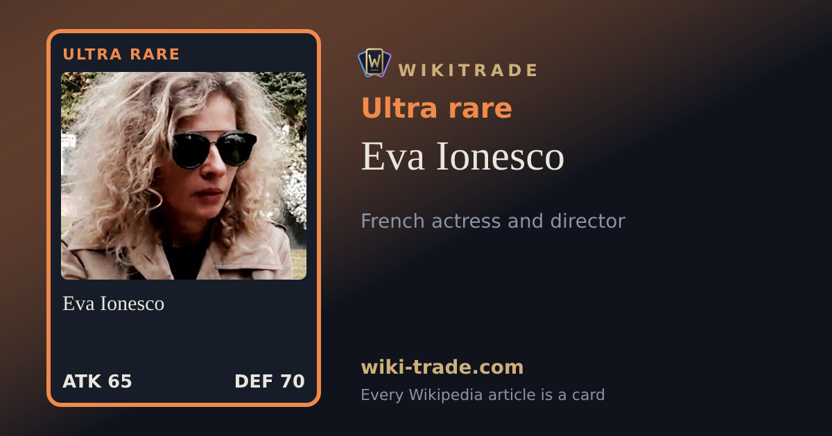 Eva Ionesco — Ultra rare card
