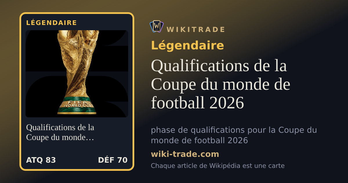 Qualifications de la Coupe du monde de football 2026 — carte Légendaire