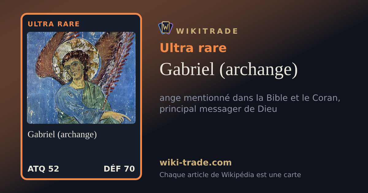 Gabriel (archange) — carte Ultra rare