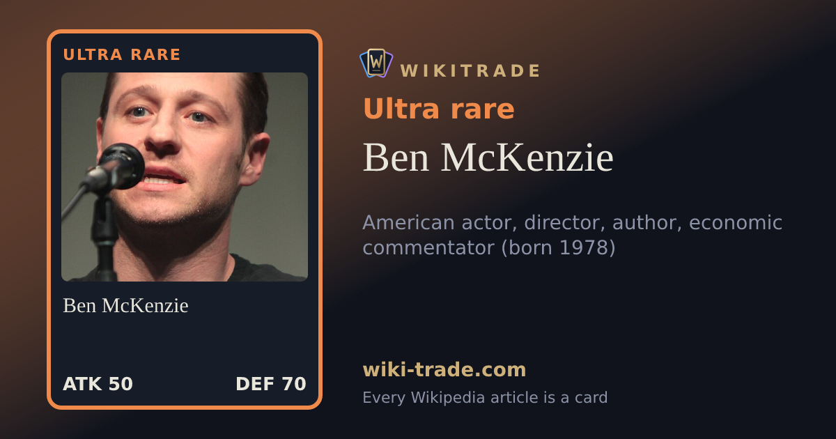Ben McKenzie — Ultra rare card