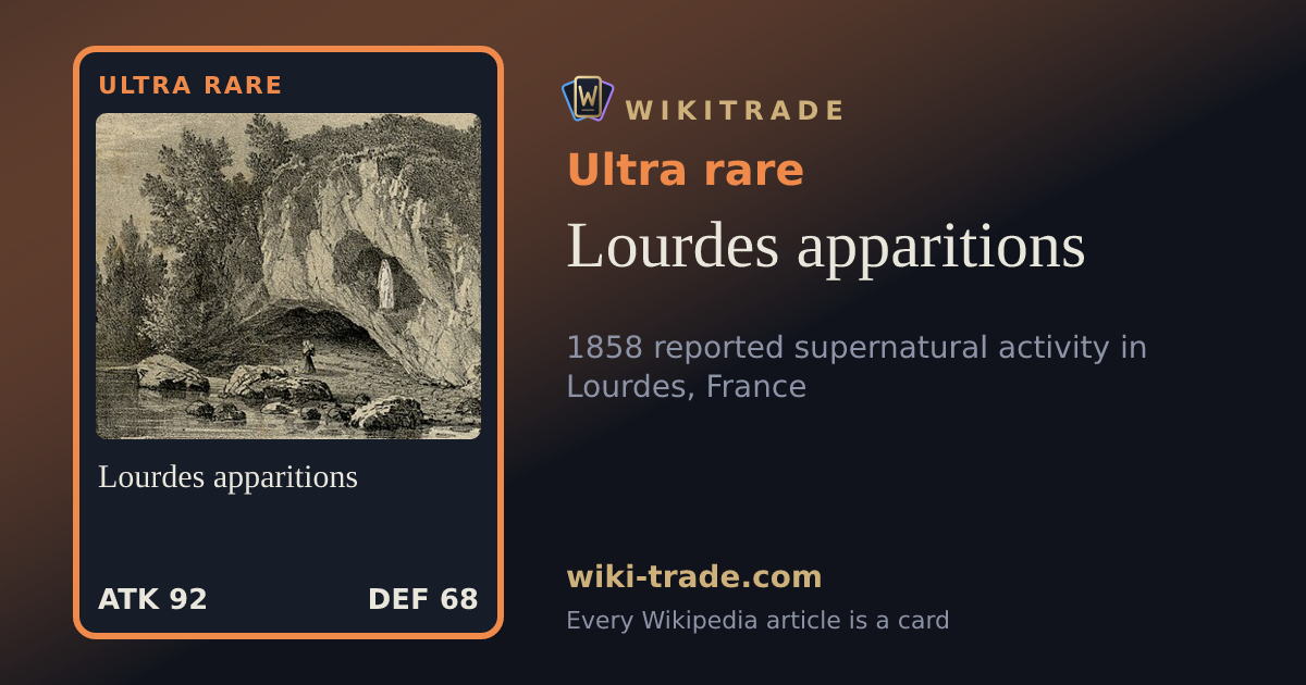 Lourdes apparitions — Ultra rare card