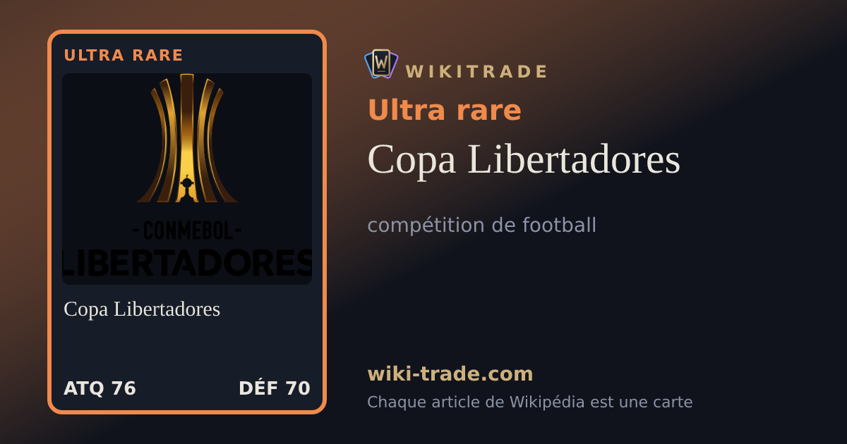 Copa Libertadores — carte Ultra rare