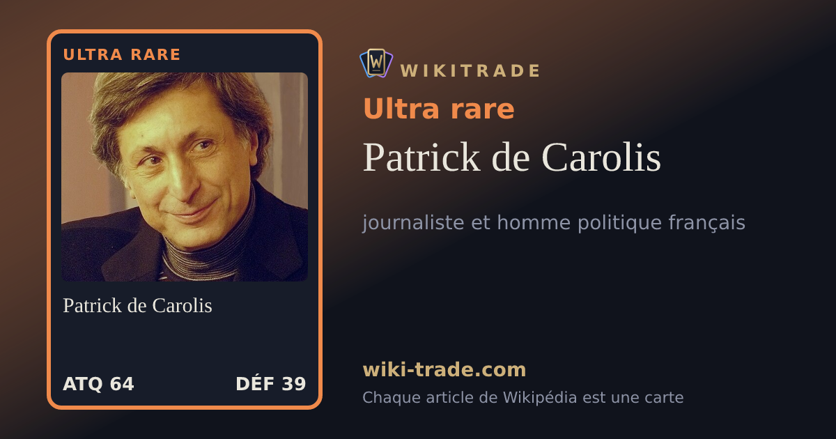 Patrick de Carolis — carte Ultra rare