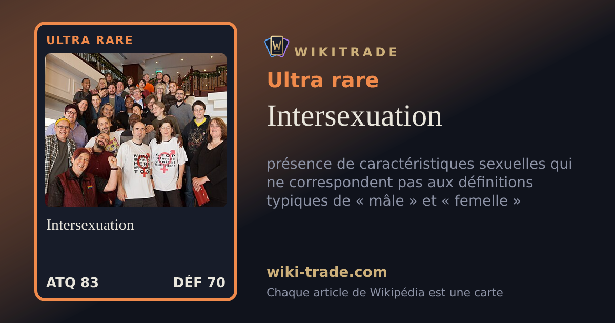 Intersexuation — carte Ultra rare