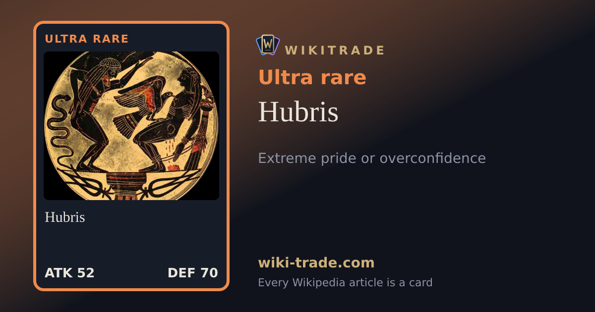 Hubris — Ultra rare card
