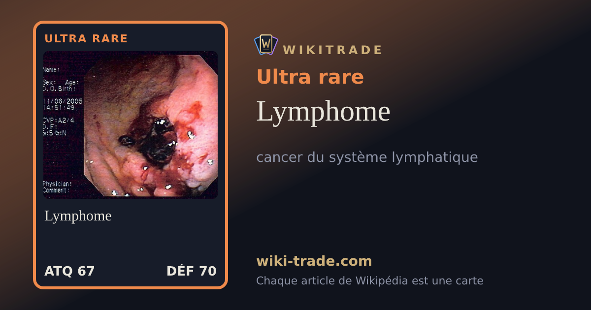 Lymphome — carte Ultra rare