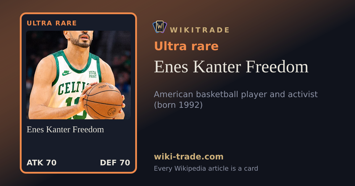 Enes Kanter Freedom — Ultra rare card