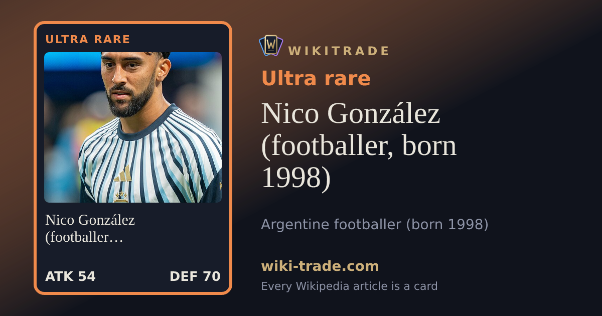 Nico González (footballer, born 1998) — Ultra rare card