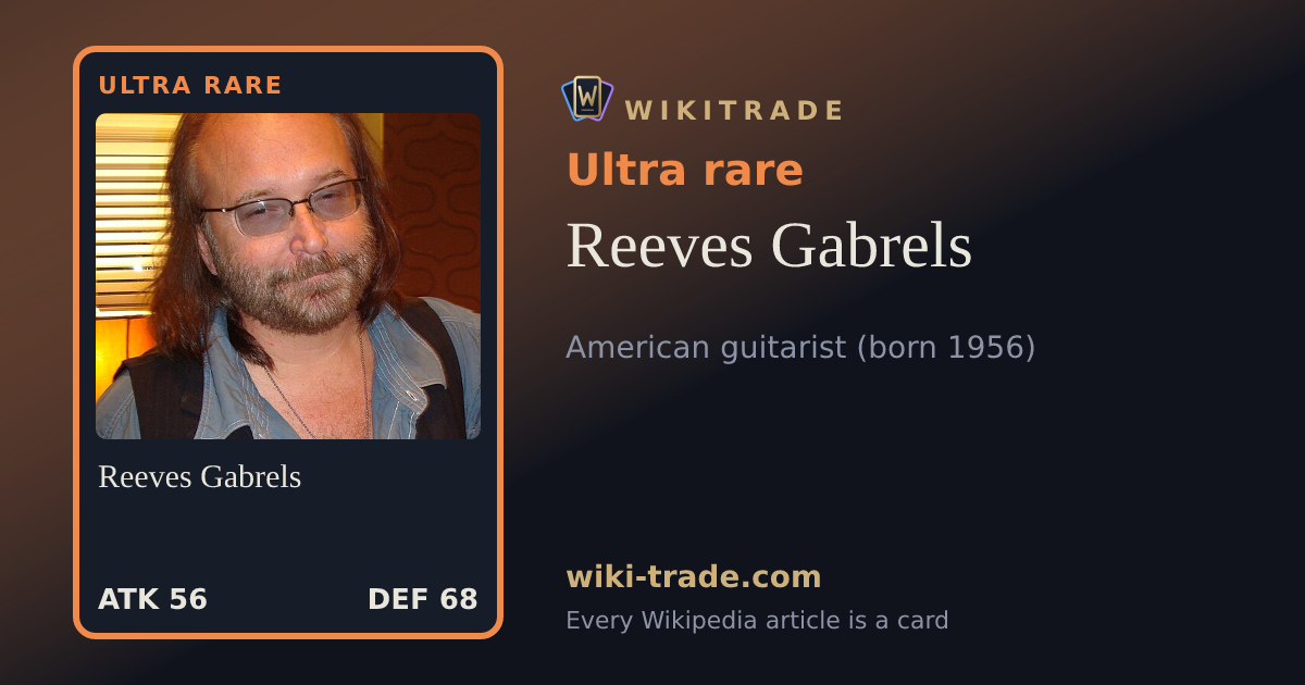 Reeves Gabrels — Ultra rare card