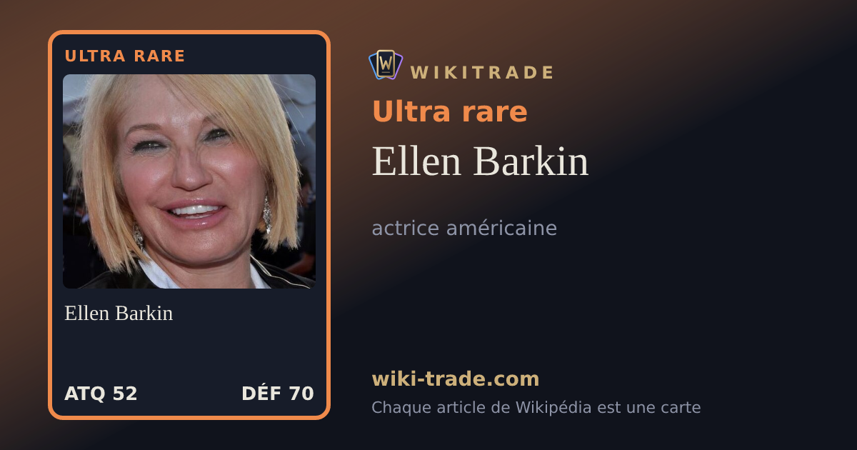 Ellen Barkin — carte Ultra rare